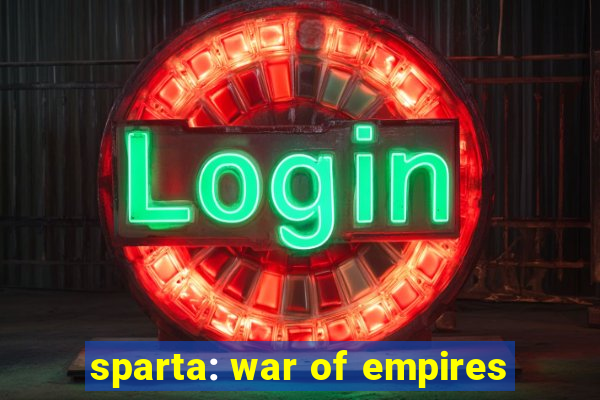 sparta: war of empires